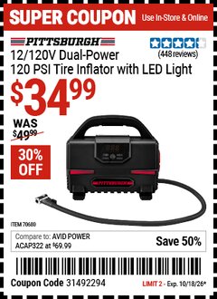 Harbor Freight Coupon PITTSBURGH 12/120V DUAL-POWER, 120 PSI TIRE INFLATOR WITH LED LIGHT Lot No. 70680 Expired: 10/18/26 - $34.99