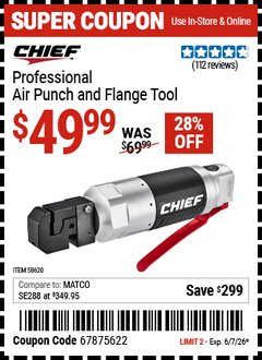 Harbor Freight Coupon CHIEF PROFESSIONAL AIR PUNCH AND FLANGE TOOL Lot No. 58620 Valid Thru: 6/7/26 - $49.99