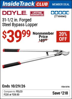 Harbor Freight ITC Coupon DOYLE 31-1/2 IN. FORGED STEEL BYPASS LOPPER Lot No. 58786 Valid Thru: 10/29/26 - $39.99