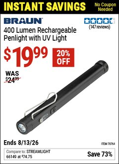 Harbor Freight Coupon BRAUN 400 LUMEN RECHARGEABLE PENLIGHT WITH UV LIGHT Lot No. 70764 Valid Thru: 8/13/26 - $19.99