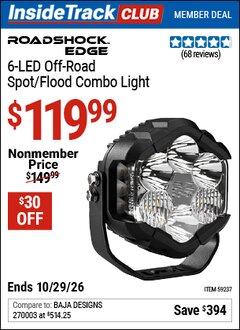 Harbor Freight ITC Coupon ROADSHOCK EDGE 6-LED OFF-ROAD SPOT/FLOOD COMBO LIGHT Lot No. 59237 Valid Thru: 10/29/26 - $119.99