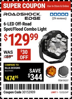 Harbor Freight Coupon ROADSHOCK EDGE 6-LED OFF-ROAD SPOT/FLOOD COMBO LIGHT Lot No. 59237 Expired: 12/22/24 - $129.99