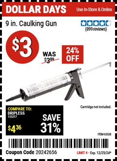 Harbor Freight Coupon 9 IN. CAULKING GUN Lot No. 63328 Expired: 12/25/24 - $3
