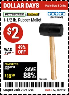 Harbor Freight Coupon PITTSBURGH 1-1/2 LB MALLET Lot No. 69076 Expired: 12/25/24 - $0.02