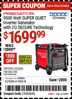 Harbor Freight Coupon PREDATOR 9500 WATT SUPER QUIET INVERTER GENERATOR WITH CO SECURE TECHNOLOGY, 49-STATE COMPLIANT Lot No. 71365/57080/59188/72886 Expired: 3/15/26 - $1699.99