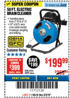 Harbor Freight Coupon 50 FT. ELECTRIC DRAIN CLEANER Lot No. 68285/61856 Expired: 6/3/18 - $199.99