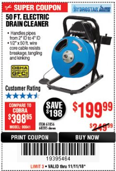 Harbor Freight Coupon 50 FT. ELECTRIC DRAIN CLEANER Lot No. 68285/61856 Expired: 11/11/18 - $199.99