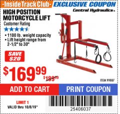 Harbor Freight ITC Coupon HIGH POSITION MOTORCYCLE LIFT Lot No. 99887 Expired: 10/8/19 - $169.99