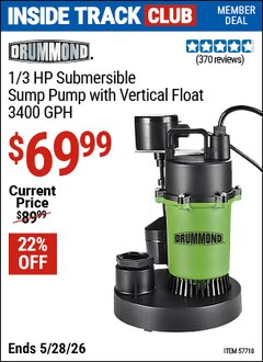 Harbor Freight ITC Coupon DRUMMOND 1/3 HP SUBMERSIBLE SUMP PUMP WITH VERTICAL FLOAT, 3400 GPH Lot No. 57718 Valid Thru: 5/28/26 - $69.99