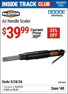 Harbor Freight Coupon MCGRAW AIR NEEDLE SCALER Lot No. 58645 Valid: 12/31/69 - 5/28/26 - $39.99