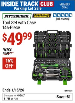 Harbor Freight ITC Coupon PITTSBURGH TOOL SET WITH CASE, 146-PIECE Lot No. 70681 Expired: 1/15/26 - $49.99