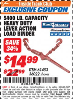 Harbor Freight ITC Coupon 5400 LB. CAPACITY HEAVY DUTY LEVEL ACTION LOAD BINDER Lot No. 61453/36022 Expired: 3/31/19 - $14.99