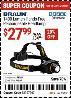 Harbor Freight Coupon BRAUN 1400 LUMEN HANDS-FREE RECHARGEABLE HEADLAMP Lot No. 70756 EXPIRES: 7/5/26 - $27.99