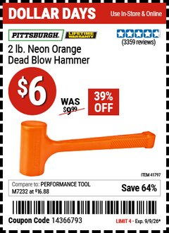 Harbor Freight Coupon PITTSBURGH 2 LB. NEON ORANGE DEAD BLOW HAMMER Lot No. 41797 Expired: 9/9/26 - $6