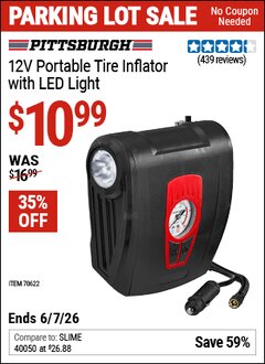 Harbor Freight Coupon PITTSBURGH 12V PORTABLE TIRE INFLATOR WITH LED LIGHT Lot No. 70622 EXPIRES: 6/7/26 - $10.99