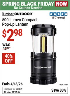 Harbor Freight Coupon LUMINAR OUTDOOR 500 LUMEN COMPACT POP-UP LANTERN Lot No. 71153 Expired: 4/12/26 - $2.98