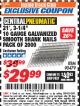Harbor Freight ITC Coupon 3-1/4" x 10 GAUGE SMOOTH SHANK NAILS PACK OF 2000 Lot No. 90479 Expired: 3/31/18 - $29.99