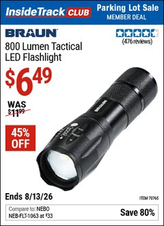 Harbor Freight ITC Coupon BRAUN 800 LUMEN TACTICAL LED FLASHLIGHT Lot No. 70765 Valid Thru: 8/13/26 - $6.49