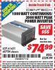 Harbor Freight ITC Coupon 1000 WATT CONTINUOUS/2000 WATT PEAK POWER INVERTER Lot No. 61631/60704 Expired: 3/31/15 - $74.99