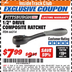 Harbor Freight ITC Coupon 1/2" DRIVE COMPOSITE RATCHET Lot No. 66314 Expired: 8/31/18 - $7.99