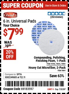 Harbor Freight Coupon GRANT'S 6 IN. UNIVERSAL PAD Lot No. 70786/70841/70845/70901 EXPIRES: 7/5/26 - $7.99