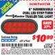 Harbor Freight ITC Coupon 6" SUBMERSIBLE OVAL LED STOP/TURN TRAILER LIGHT Lot No. 67064 Expired: 11/30/15 - $10.99