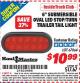 Harbor Freight ITC Coupon 6" SUBMERSIBLE OVAL LED STOP/TURN TRAILER LIGHT Lot No. 67064 Expired: 1/31/16 - $10.99