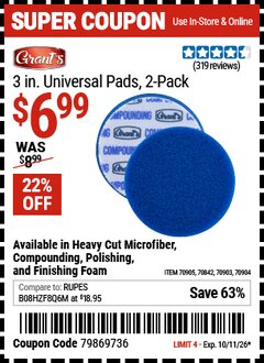 Harbor Freight Coupon GRANT'S 3 IN. UNIVERSAL PADS, 2-PACK Lot No. 70842/70903/70904/70905 EXPIRES: 10/11/26 - $6.99