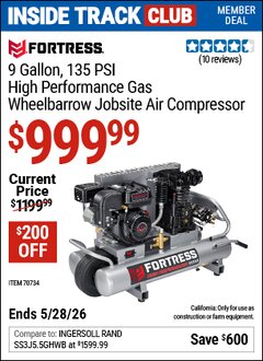 Harbor Freight ITC Coupon FORTRESS 9 GALLON, 135 PSI HIGH PERFORMANCE GAS WHEELBARROW JOBSITE AIR COMPRESSOR Lot No. 70734 Valid Thru: 5/28/26 - $999.99