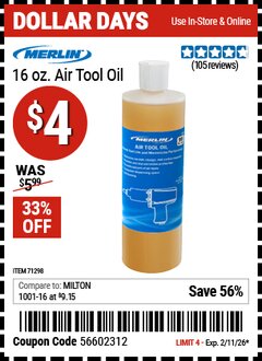 Harbor Freight Coupon MERLIN 16 OZ. AIR TOOL OIL Lot No. 71298 Expired: 2/11/26 - $4