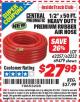 Harbor Freight ITC Coupon 1/2" x 50 FT. HEAVY DUTY PREMIUM RUBBER AIR HOSE Lot No. 62257/62252/69479 Expired: 3/31/15 - $27.99