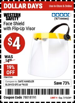 Harbor Freight Coupon WESTERN SAFETY FACE SHIELD WITH FLIP-UP VISOR Lot No. 57243 Valid Thru: 7/15/26 - $4