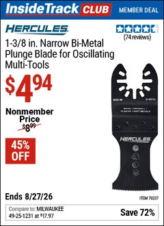 Harbor Freight ITC Coupon HERCULES 1-3/8 IN. NARROW BI-METAL PLUNGE BLADE FOR OSCILLATING MULTI-TOOLS Lot No. 70237 Valid Thru: 8/27/26 - $4.94