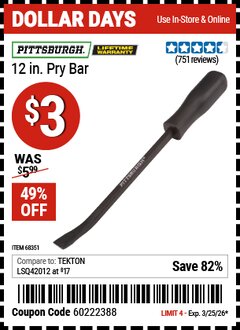 Harbor Freight Coupon PITTSBURGH 12 IN. PRY BAR Lot No. 68351 Valid Thru: 3/25/26 - $3