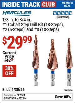 Harbor Freight Coupon HERCULES 1/8 IN. TO 3/4 IN. #1 COBALT STEP DRILL BIT (13-STEPS), #2 (6-STEPS), AND #3 (10-STEPS) Lot No. 70760 Valid: 12/31/69 - 4/30/26 - $29.99