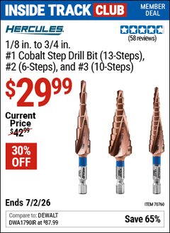 Harbor Freight Coupon HERCULES 1/8 IN. TO 3/4 IN. #1 COBALT STEP DRILL BIT (13-STEPS), #2 (6-STEPS), AND #3 (10-STEPS) Lot No. 70760 Valid: 12/31/69 - 7/2/26 - $29.99