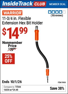 Harbor Freight Coupon WARRIOR 11-3/4 IN. FLEXIBLE EXTENSION HEX BIT HOLDER Lot No. 59830 Valid: 12/31/69 - 10/1/26 - $14.99