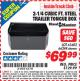 Harbor Freight ITC Coupon HAUL-MASTER 2.31 CU. FT. STEEL TRAILER TONGUE BOX Lot No. 61602/66244 Expired: 5/31/15 - $69.99