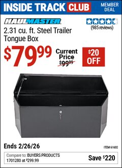 Harbor Freight Coupon HAUL-MASTER 2.31 CU. FT. STEEL TRAILER TONGUE BOX Lot No. 61602/66244 Valid: 12/31/69 - 2/26/26 - $79.99