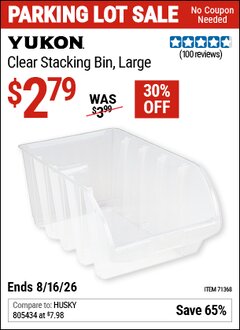 Harbor Freight Coupon YUKON CLEAR STACKING BIN, LARGE Lot No. 71368 EXPIRES: 8/16/26 - $2.79