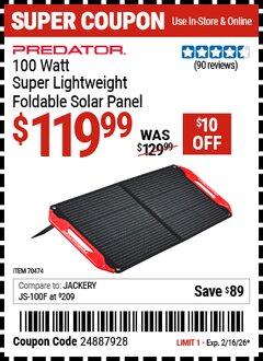 Harbor Freight Coupon PREDATOR 100 WATT SUPER LIGHTWEIGHT FOLDABLE SOLAR PANEL Lot No. 70474 Valid Thru: 2/16/26 - $119.99