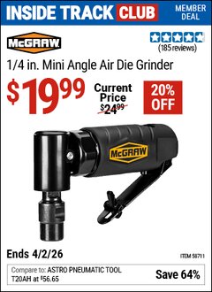 Harbor Freight ITC Coupon MCGRAW 1/4 IN. MINI ANGLE AIR DIE GRINDER Lot No. 58711 Valid Thru: 4/2/26 - $19.99