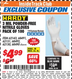 Harbor Freight ITC Coupon POWDER-FREE NITRILE GLOVES PACK OF 100 3 MIL. THICKNESS Lot No. 68490/62143/68491/62151/68492/62150 Expired: 4/30/19 - $4.99