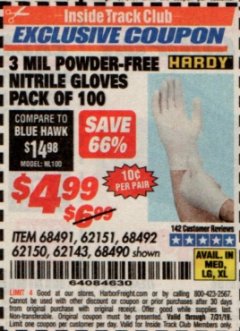 Harbor Freight ITC Coupon POWDER-FREE NITRILE GLOVES PACK OF 100 3 MIL. THICKNESS Lot No. 68490/62143/68491/62151/68492/62150 Expired: 7/31/19 - $4.99