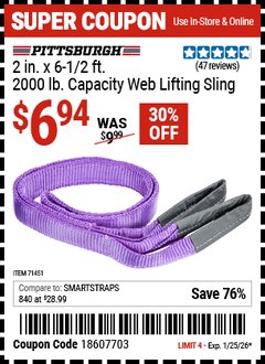 Harbor Freight Coupon PITTSBURGH 2 IN. X 6-1/2 FT., 2000 LB. CAPACITY WEB LIFTING SLING, PURPLE Lot No. 71451 Expired: 1/25/26 - $6.94