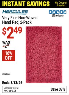 Harbor Freight Coupon HERCULES VERY FINE NON-WOVEN HAND PAD, 2-PACK Lot No. 70462 Valid Thru: 8/13/26 - $2.49