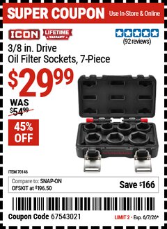 Harbor Freight Coupon ICON 3/8 IN. DRIVE OIL FILTER SOCKETS, 7-PIECE Lot No. 70146 Valid Thru: 6/7/26 - $29.99