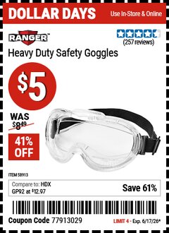 Harbor Freight Coupon RANGER HEAVY DUTY SAFETY GOGGLES Lot No. 58913 EXPIRES: 6/17/26 - $5