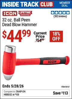 Harbor Freight ITC Coupon ICON 32 OZ. BALL PEEN DEAD BLOW HAMMER Lot No. 58167 Valid Thru: 5/28/26 - $44.99