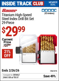 Harbor Freight Coupon BAUER TITANIUM HIGH-SPEED STEEL INDEX DRILL BIT SET, 29-PIECE Lot No. 59778 Valid: 12/31/69 - 2/26/26 - $29.99
